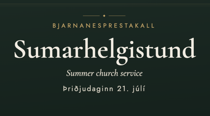 Sumarhelgistundir, þriðjudaginn 21. júlí.